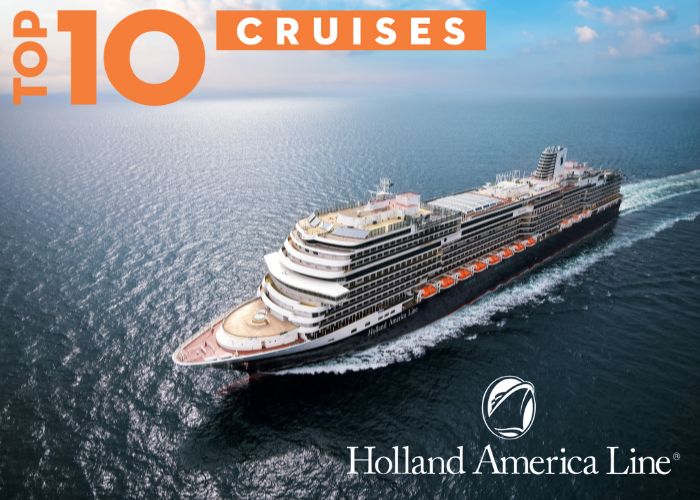 Top 10 Cruises Holland America Line